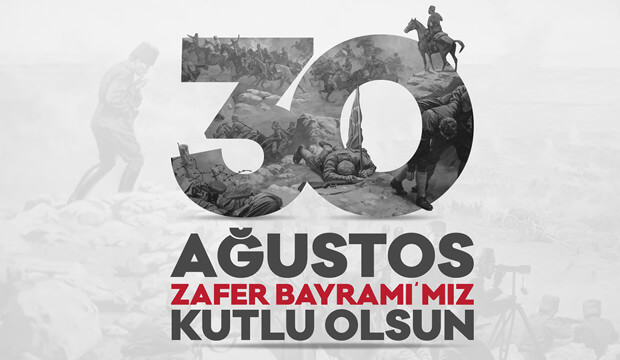 30 AĞUSTOS ZAFER BAYRAMI!